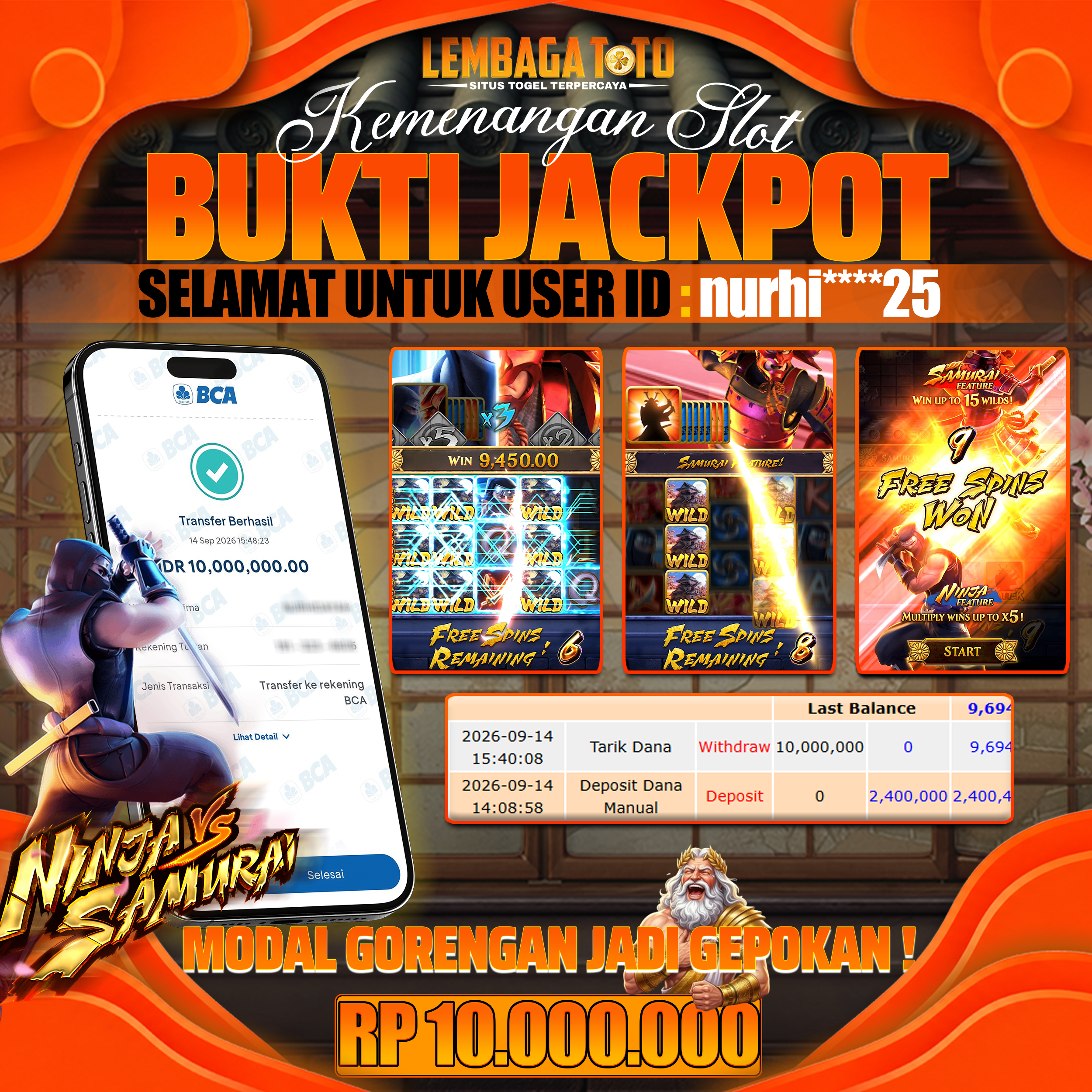 BUKTI JACKPOT 15 SEPTEMBER NINJA VS SAMURAI 10,000,000 - LUNAS