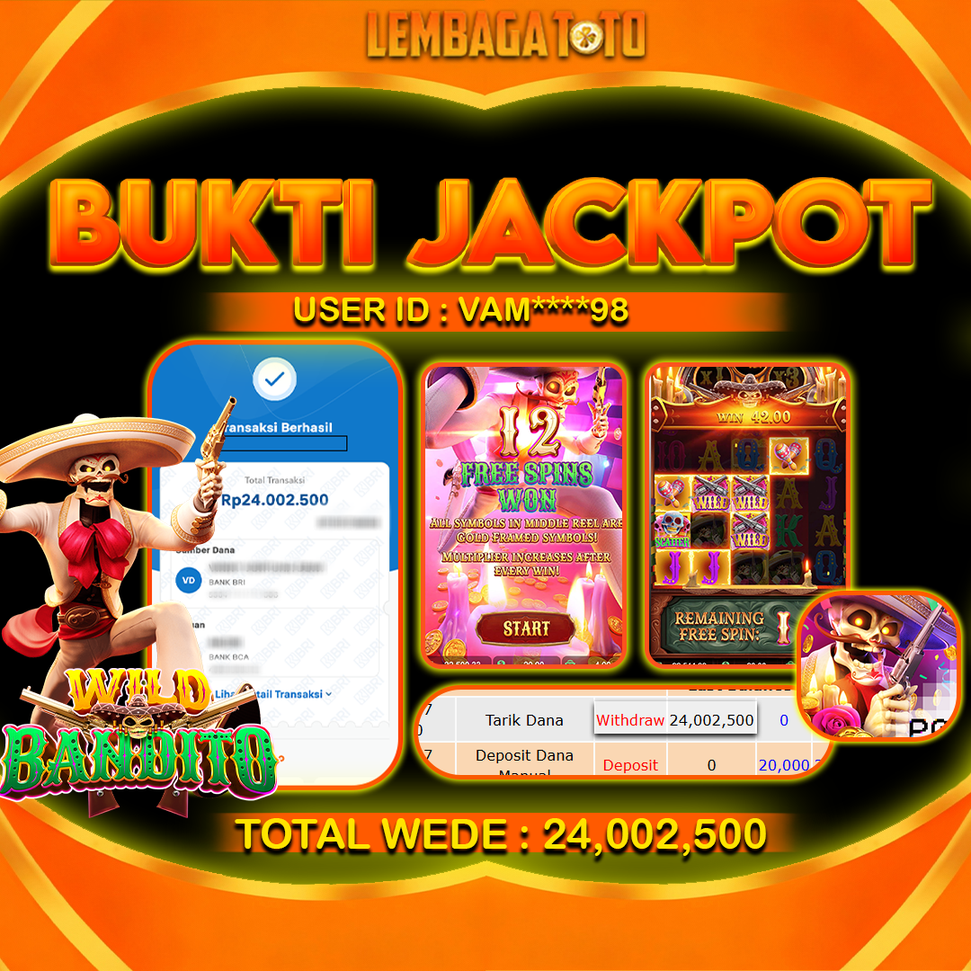 BUKTI JACKPOT 08 FERBUARY LEMBAGATOTO WILD BANDITO  Rp 24,002,500 ,- LUNAS