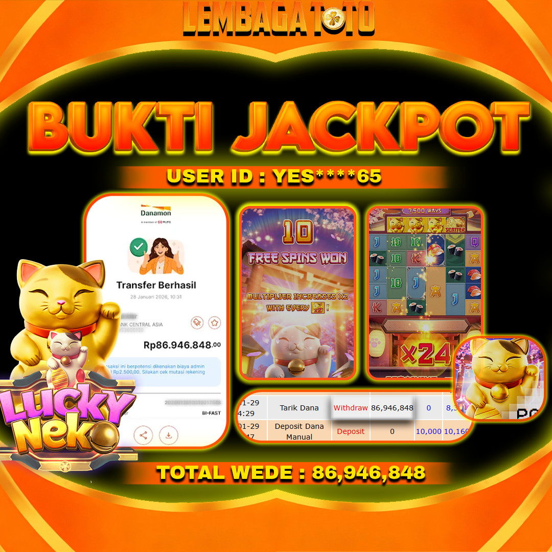 BUKTI JACKPOT 29 JANUARI LEMBAGATOTO LUCKY NEKO Rp 86,946,848,- LUNAS