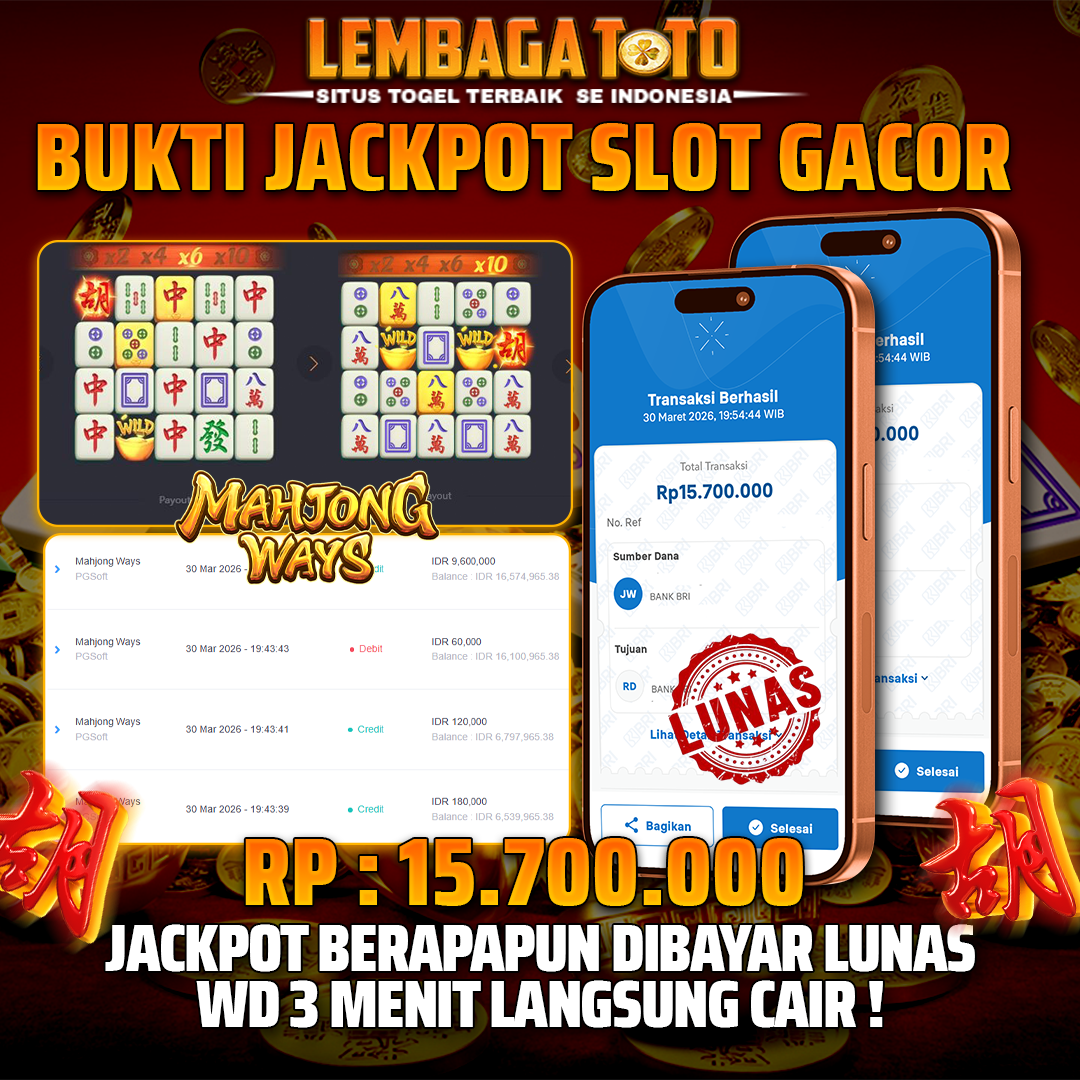 BUKTI JACKPOT 31 MARET LEMBAGATOTO MAHJONG WAYS 15,700,000 - LUNAS