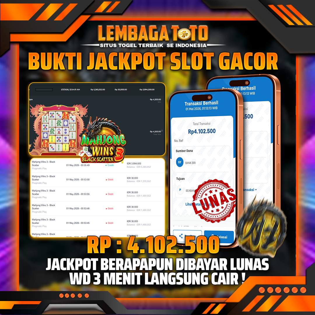 BUKTI JACKPOT 02 MEI LEMBAGATOTO MAHJONG WINS 3 BLACK SCATTER 4,102,500- LUNAS