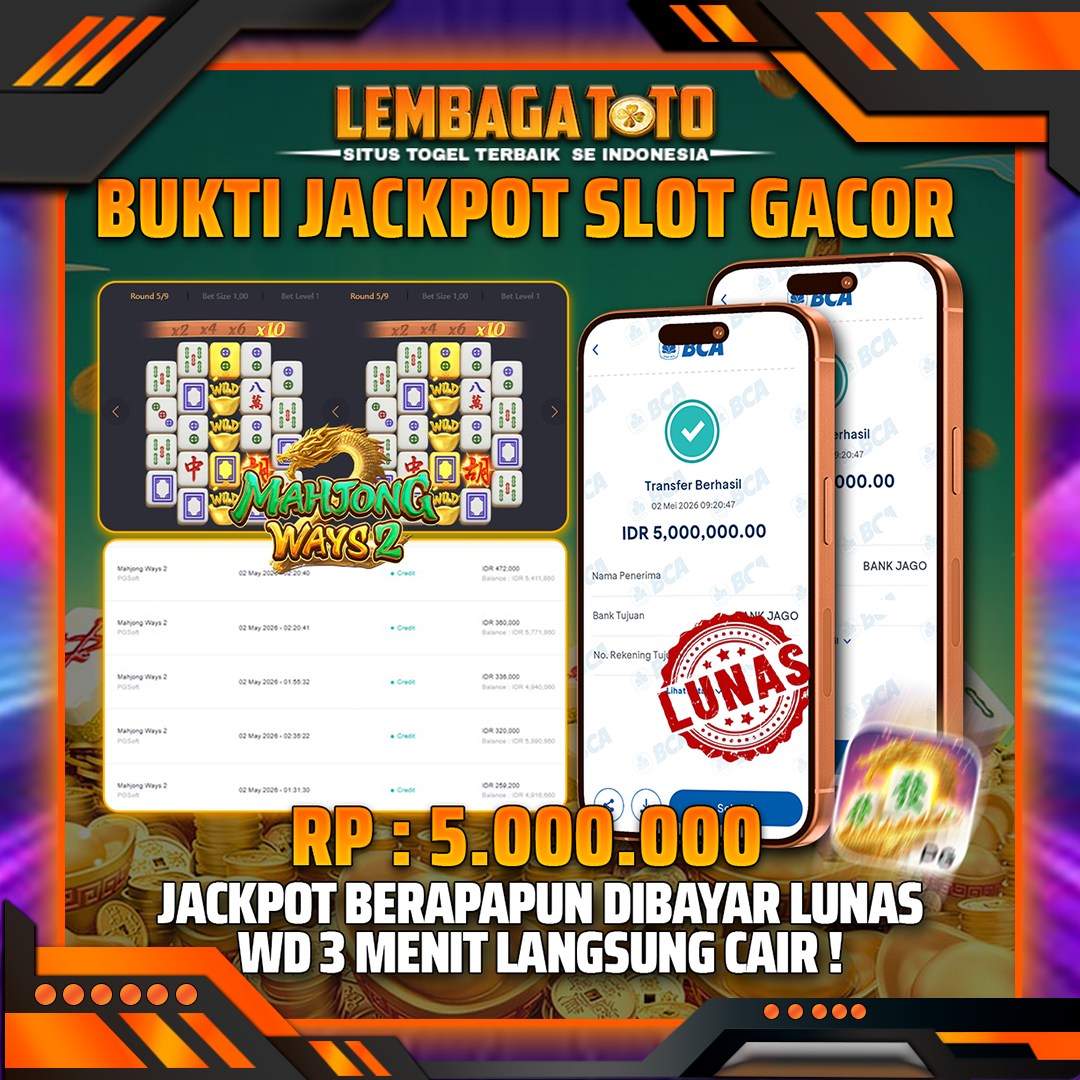 BUKTI JACKPOT 03 MEI LEMBAGATOTO MAHJONG WAYS 2 5,000,000- LUNAS
