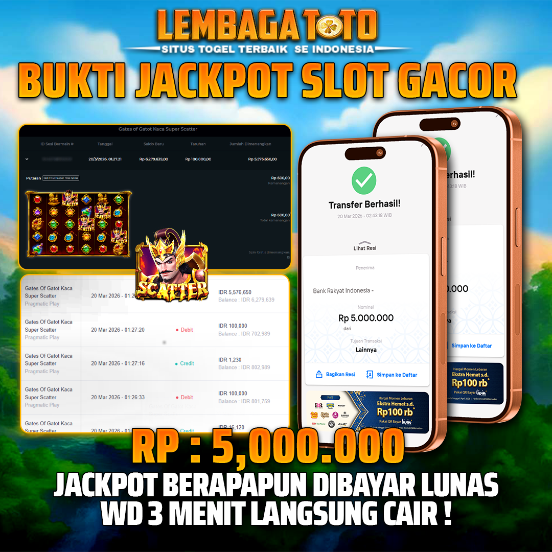 BUKTI JACKPOT 20 MARET LEMBAGATOTO GATES OF GATOT KACA SUPER SCATTER 5,000,000 - LUNAS