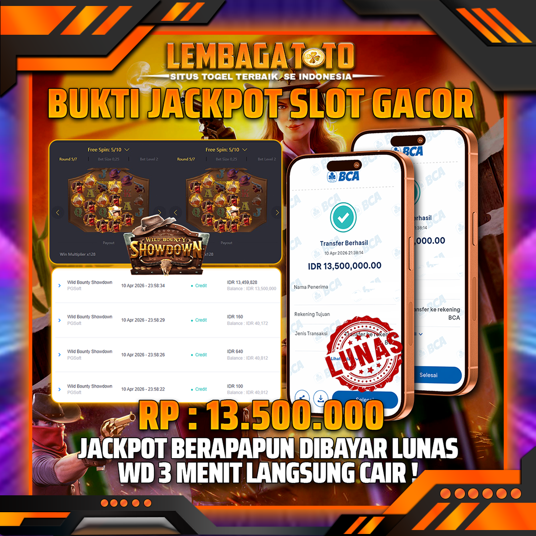 BUKTI JACKPOT 11 APRIL LEMBAGATOTO WILD BOUNTY SHOWDOWN 13,500,000- LUNAS