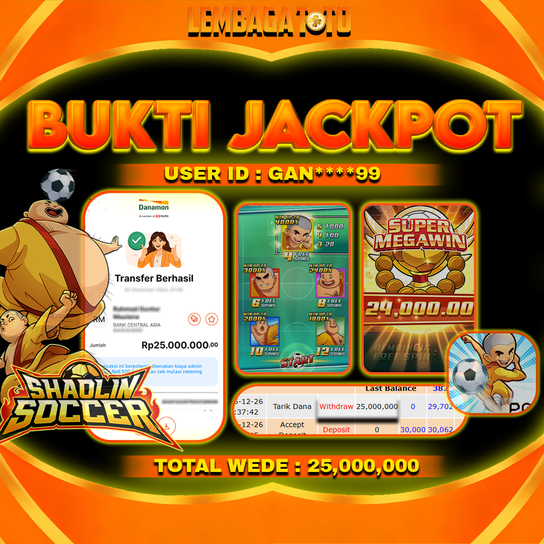 BUKTI JACKPOT 10 MARET LEMBAGATOTO SHAOLIN SOCCER Rp 25,000,000,- LUNAS