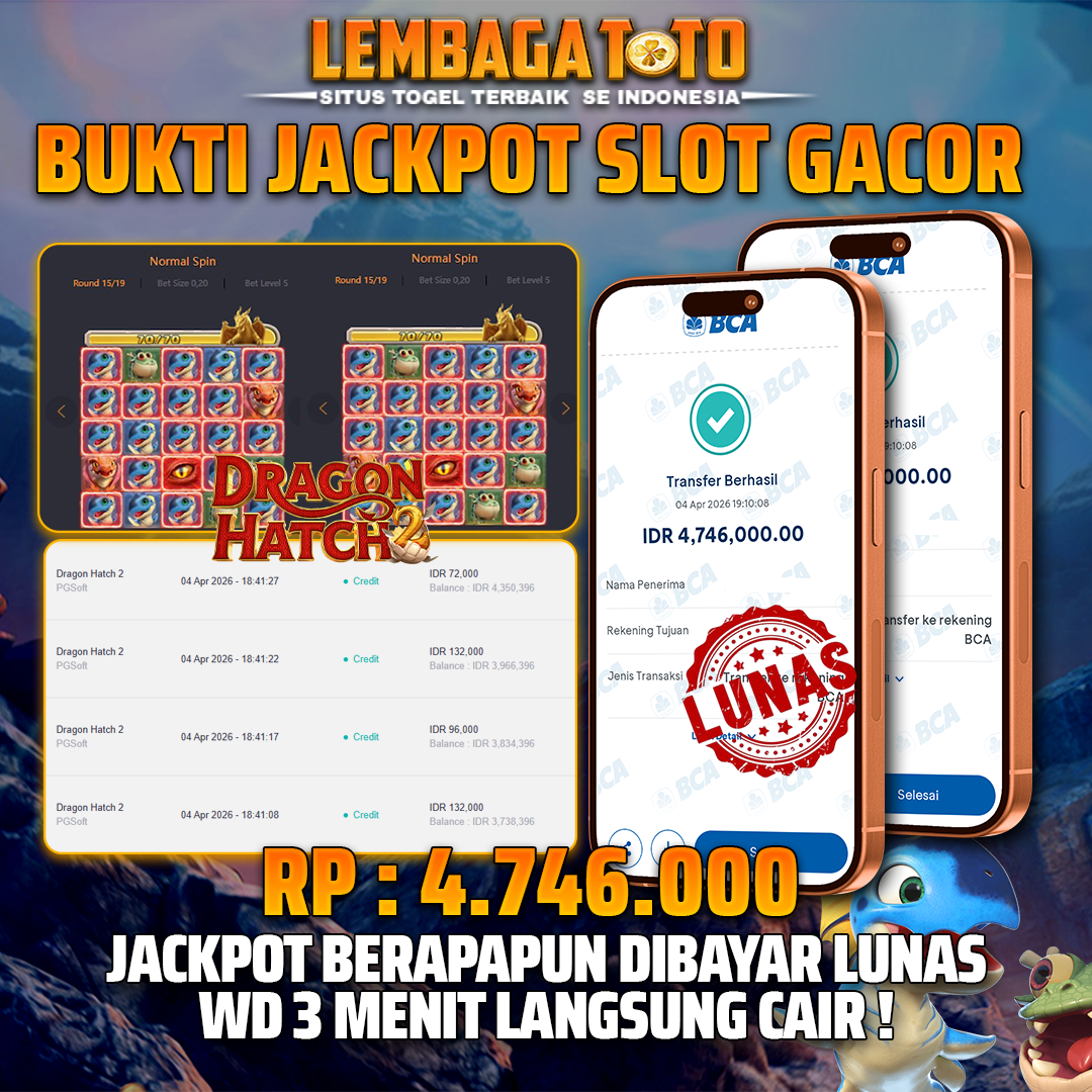 BUKTI JACKPOT 05 APRIL LEMBAGATOTO DRAGON HATCH 4,746,000- LUNAS