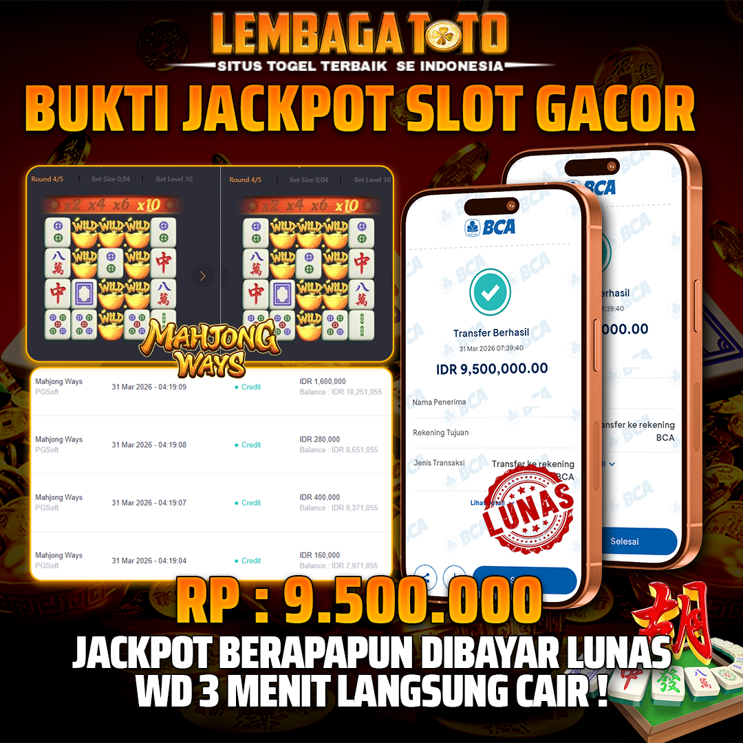BUKTI JACKPOT 01 APRIL LEMBAGATOTO MAHJONG WAYS 9,500,000 - LUNAS