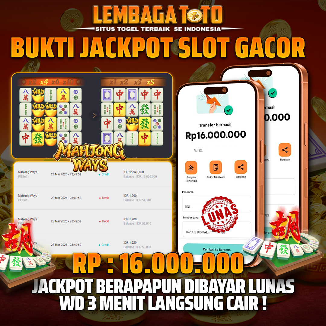BUKTI JACKPOT 29 MARET LEMBAGATOTO MAHJONG WAYS 16,000,000 - LUNAS