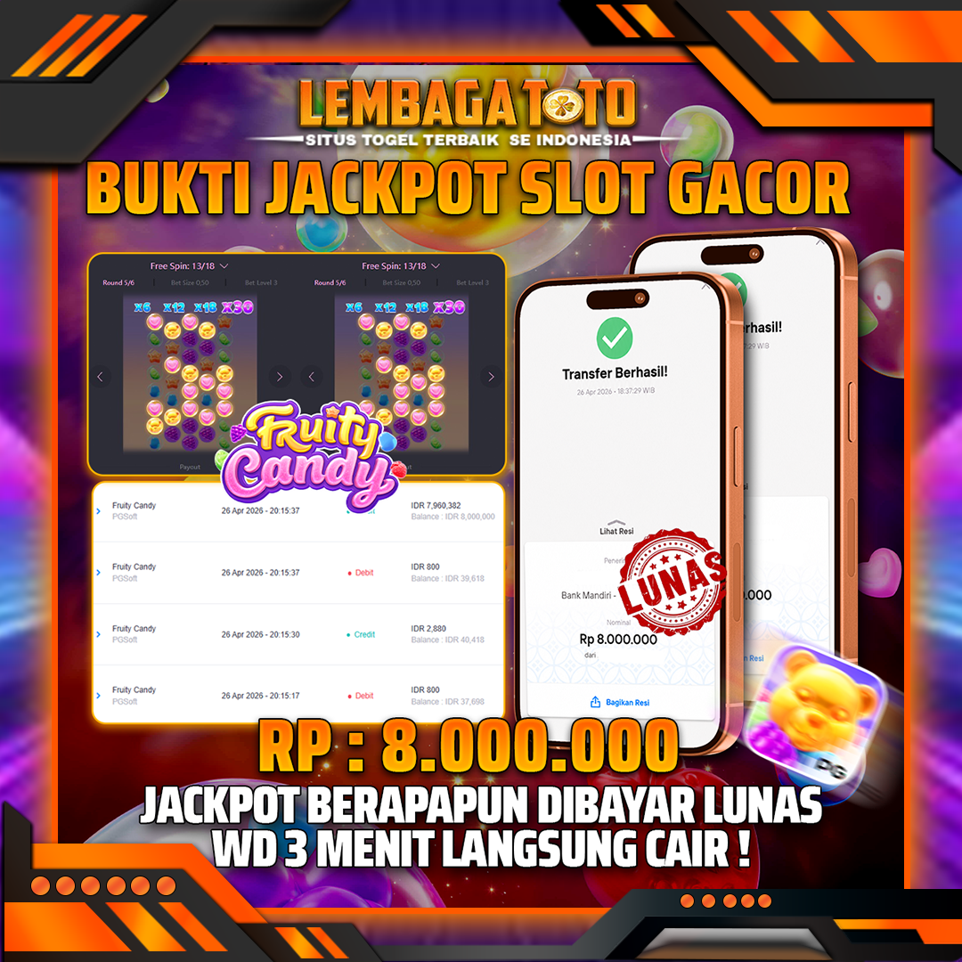 BUKTI JACKPOT 27 APRIL LEMBAGATOTO FRUITY CANDY 8,000,000- LUNAS
