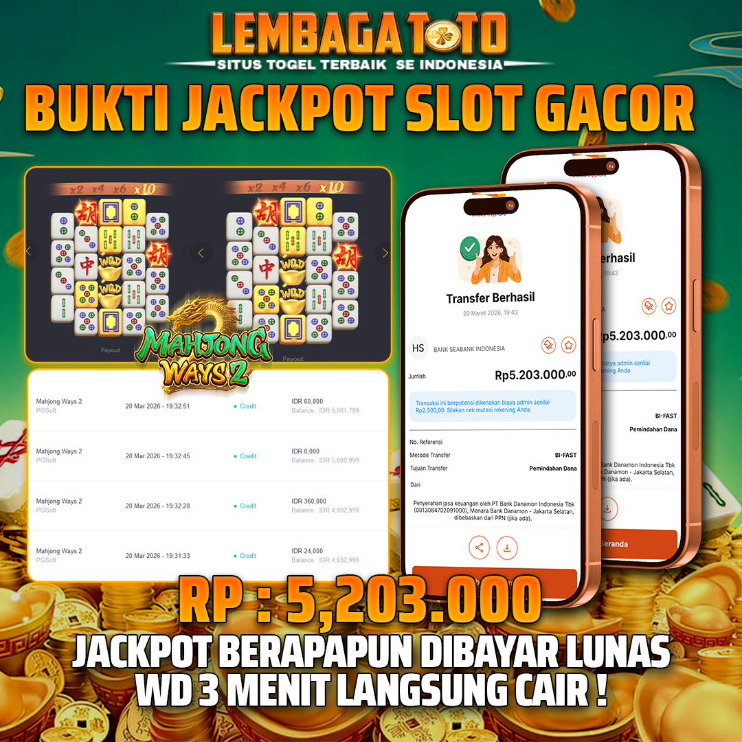 BUKTI JACKPOT 21 MARET LEMBAGATOTO MAHJONG WAYS 2 5,203,000 - LUNAS