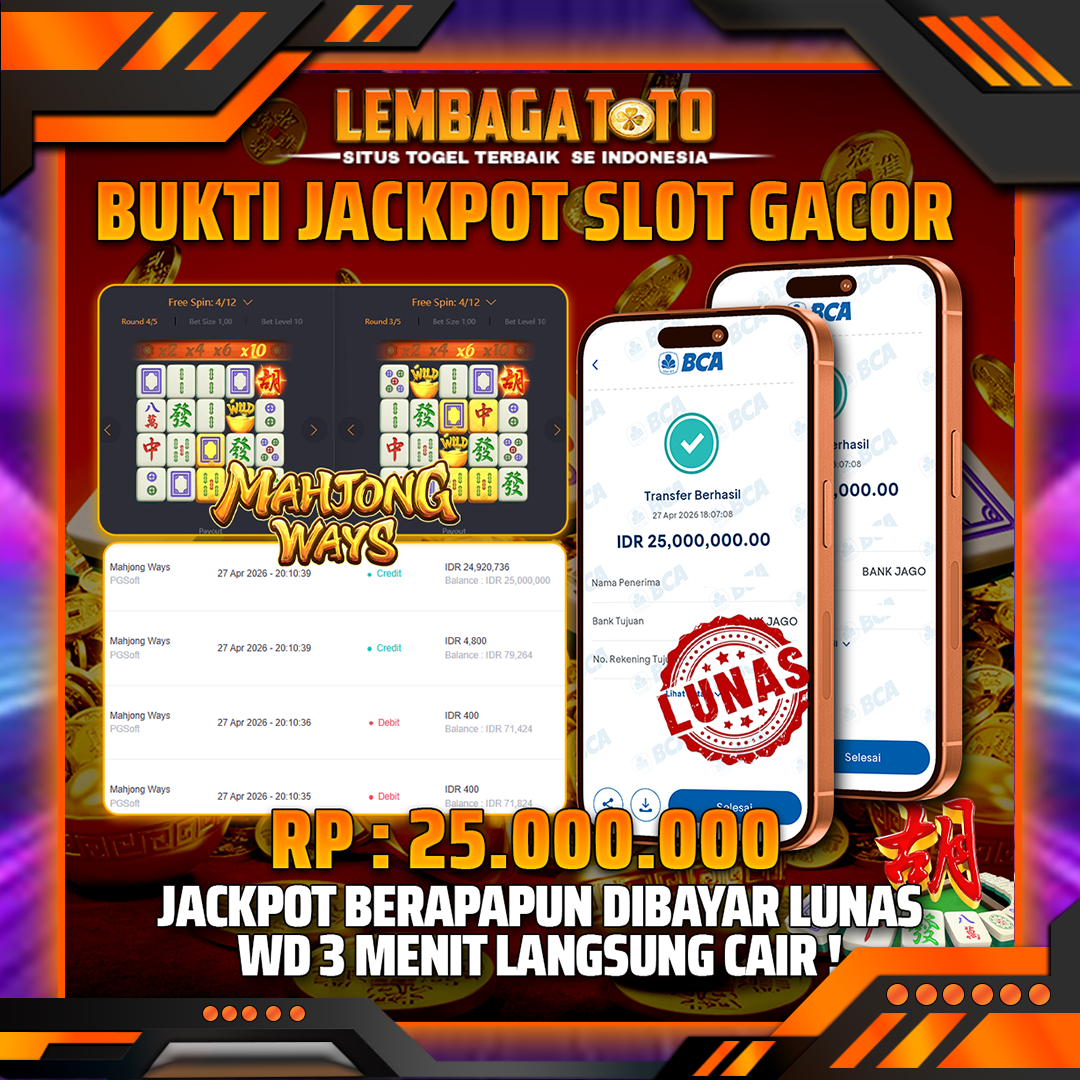 BUKTI JACKPOT 28 APRIL LEMBAGATOTO MAHJONG WAYS 25,000,000- LUNAS
