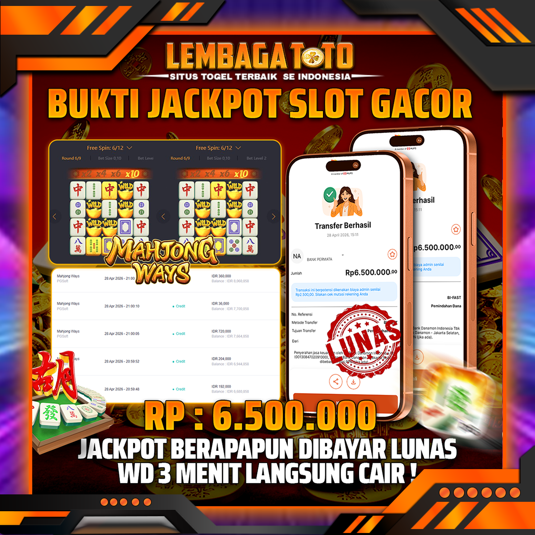BUKTI JACKPOT 29 APRIL LEMBAGATOTO MAHJONG WAYS  6,500,000- LUNAS