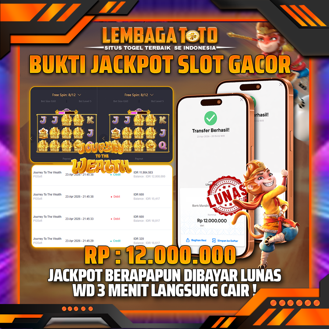 BUKTI JACKPOT 24 APRIL LEMBAGATOTO JOURNEY TO THE WEALTH 12,000,000- LUNAS