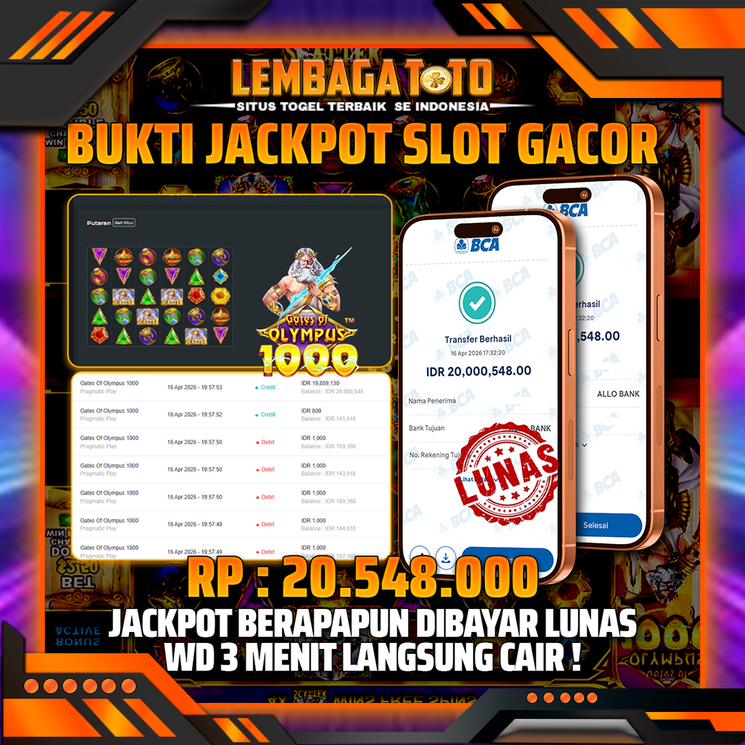 BUKTI JACKPOT 17 APRIL LEMBAGATOTO GATES OF OLYMPUS 1000 20,548,000- LUNAS