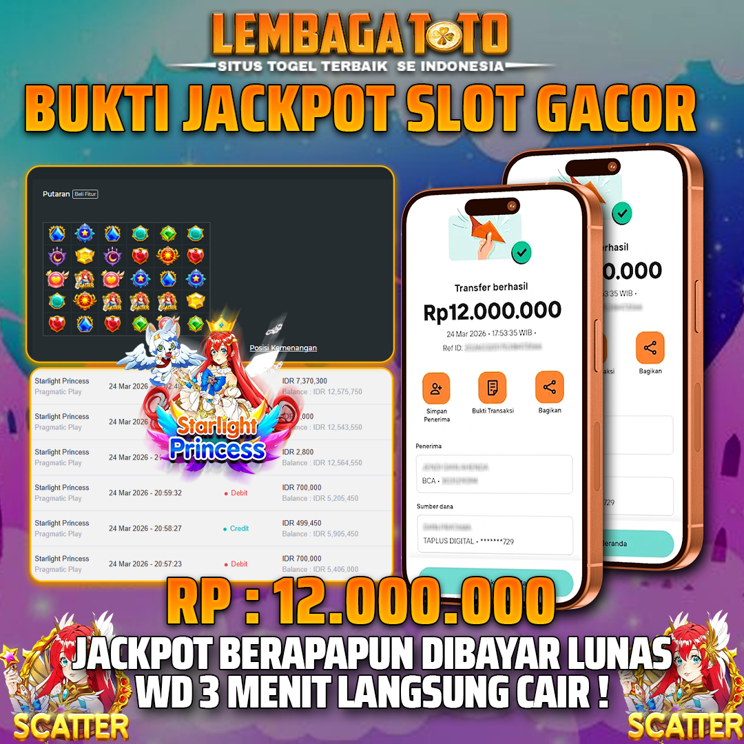 BUKTI JACKPOT 25 MARET LEMBAGATOTO STARLIGHT PRINCESS 12,000,000 - LUNAS