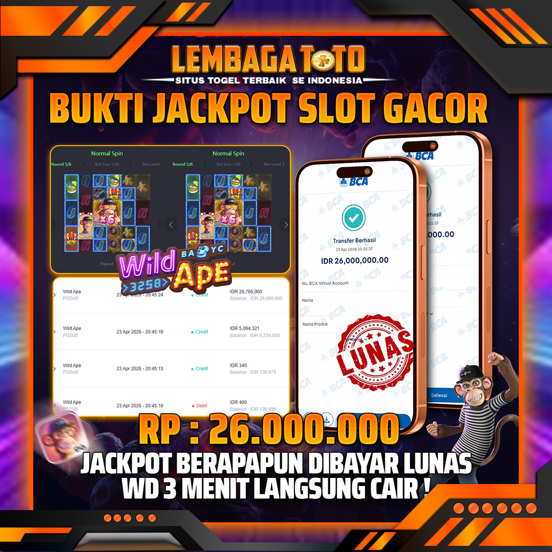 BUKTI JACKPOT 24 APRIL LEMBAGATOTO WILD APE 26,000,000- LUNAS