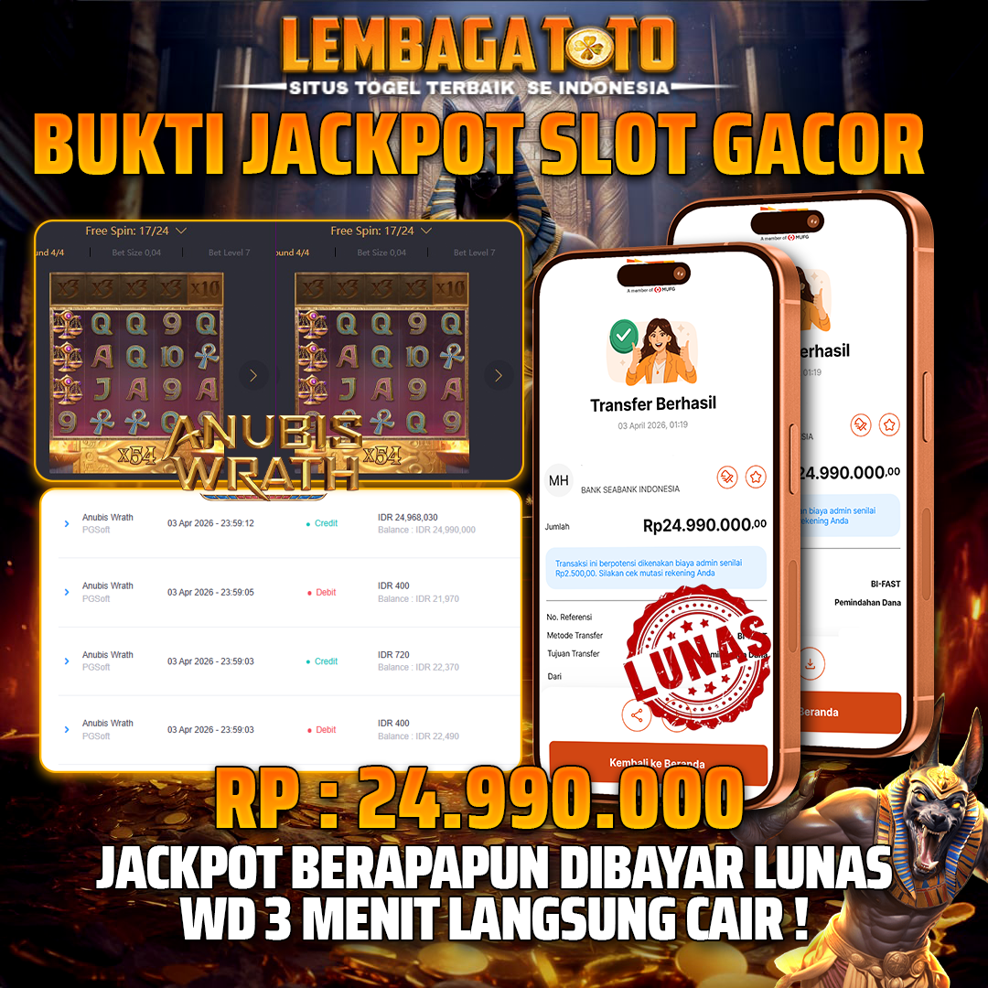 BUKTI JACKPOT 04 APRIL LEMBAGATOTO ANUBIS WRATH 24,990,000- LUNAS