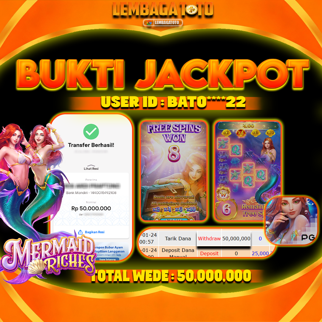 BUKTI JACKPOT 24 JANUARI LEMBAGATOTO MERMAID RICHES Rp 50,000,000,- LUNAS