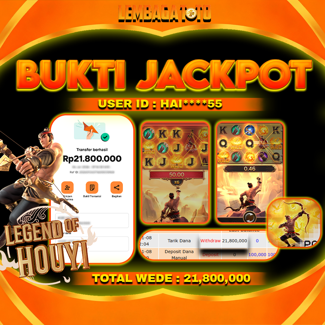 BUKTI JACKPOT 08 JANUARI LEMBAGATOTO LEGEND OF HOUYI Rp21,800,000,- LUNAS