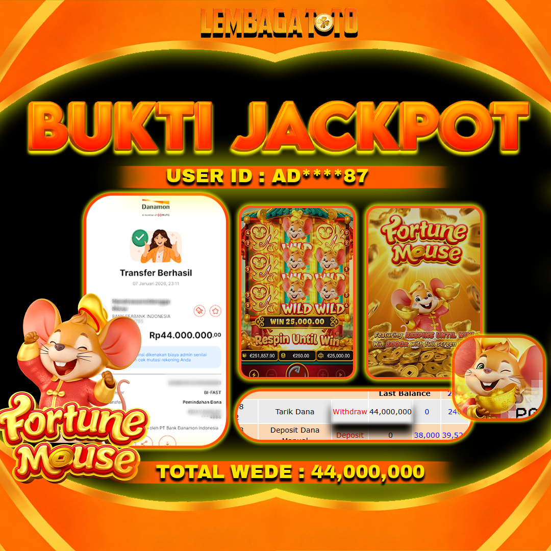 BUKTI JACKPOT 08 JANUARI LEMBAGATOTO FORTUNE MOUSE Rp44,000,000,- LUNAS