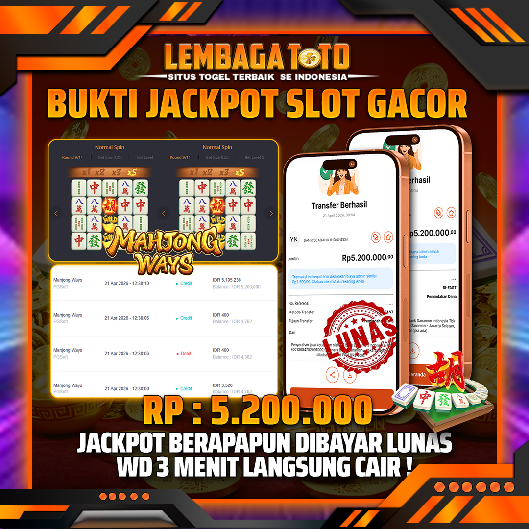 BUKTI JACKPOT 22 APRIL LEMBAGATOTO MAHJONG WAYS 5,200,000- LUNAS