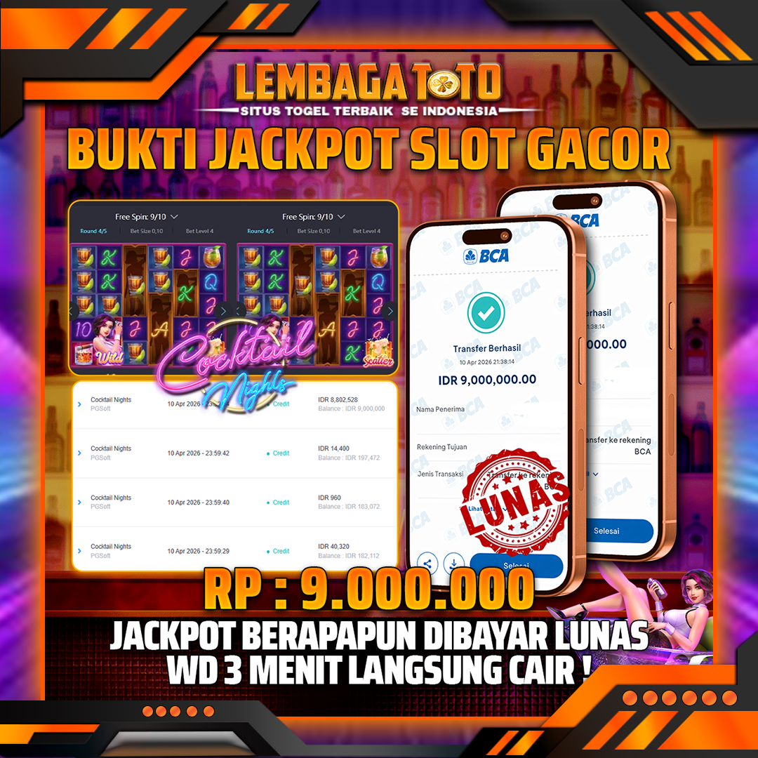 BUKTI JACKPOT 11 APRIL LEMBAGATOTO COCKTAIL NIGHTS 9,000,000- LUNAS