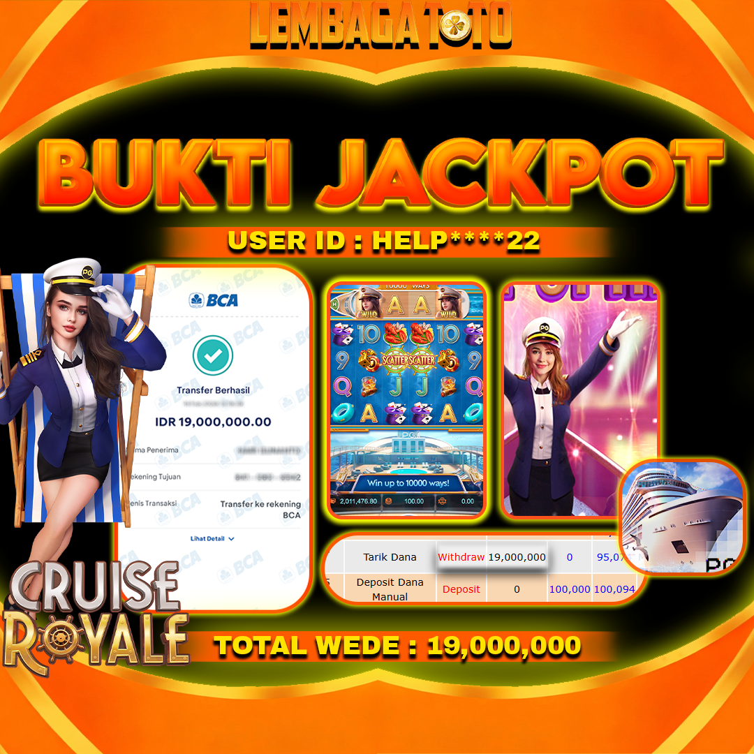 BUKTI JACKPOT 16  FERBUARY LEMBAGATOTO CRUISE ROYALE  Rp 19,000,000 ,- LUNAS
