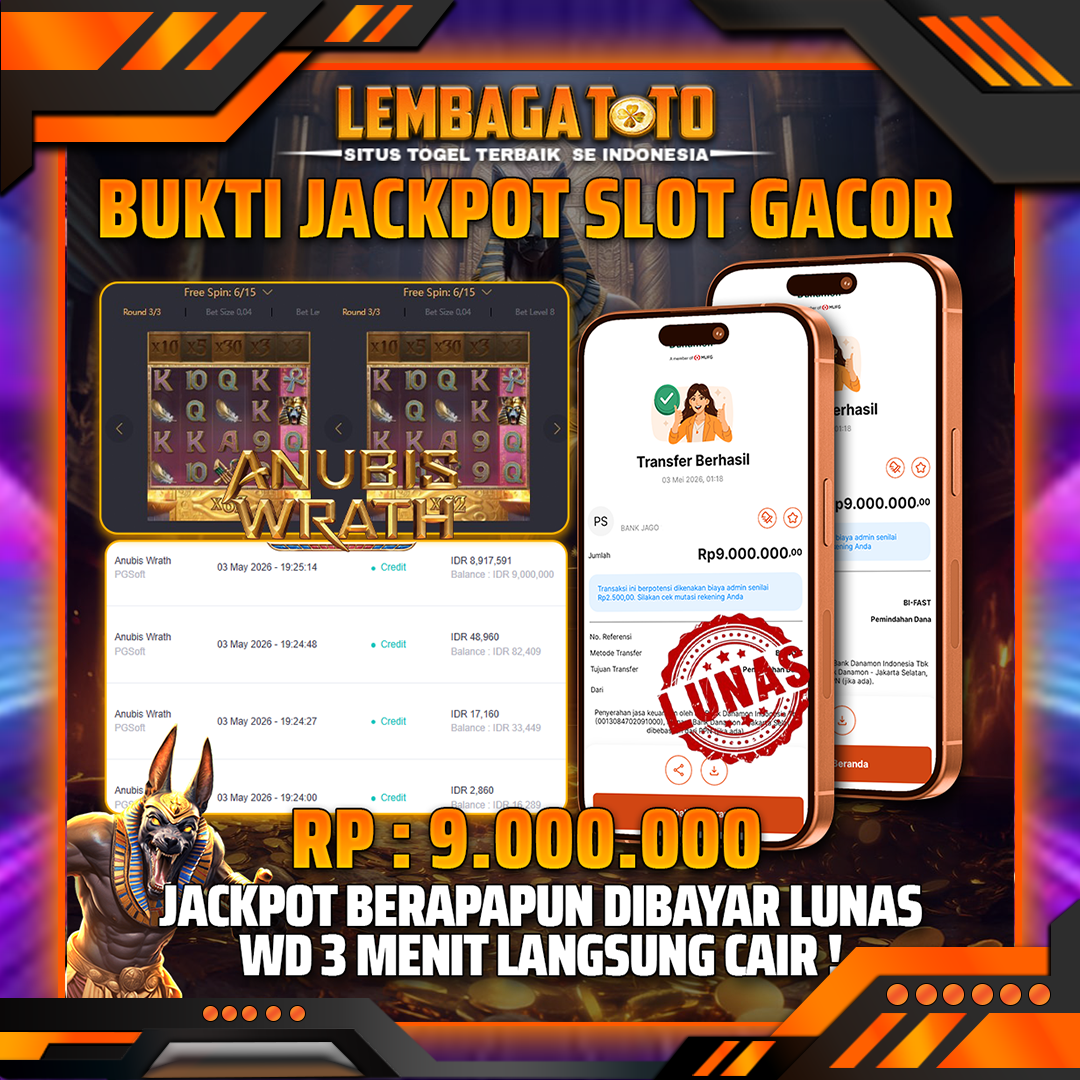 BUKTI JACKPOT 04 MEI LEMBAGATOTO ANUBIS WRATH 9,000,000- LUNAS