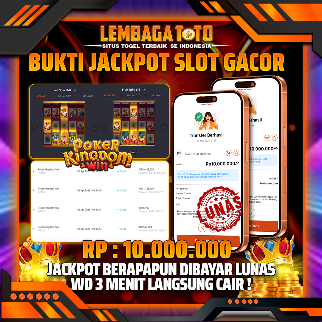 BUKTI JACKPOT 08 APRIL LEMBAGATOTO POKER KINGDOM WIN 10,000,000 - LUNAS