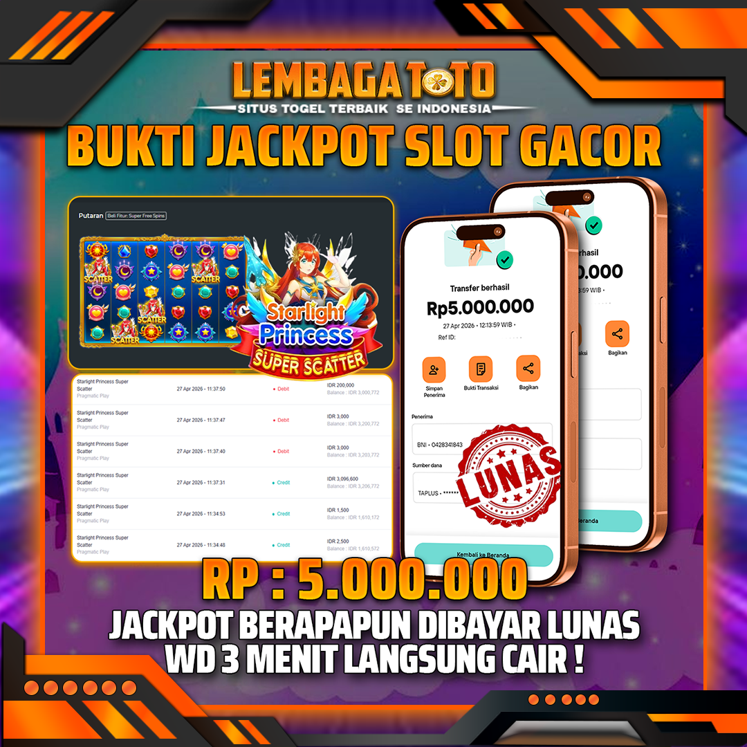 BUKTI JACKPOT 28 APRIL LEMBAGATOTO STARLIGHT PRINCESS SUPER SCATER 5,000,000- LUNAS
