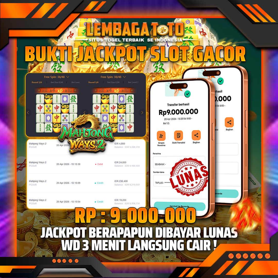 BUKTI JACKPOT 21 APRIL LEMBAGATOTO MAHJONG WAYS 2 9,000,000- LUNAS