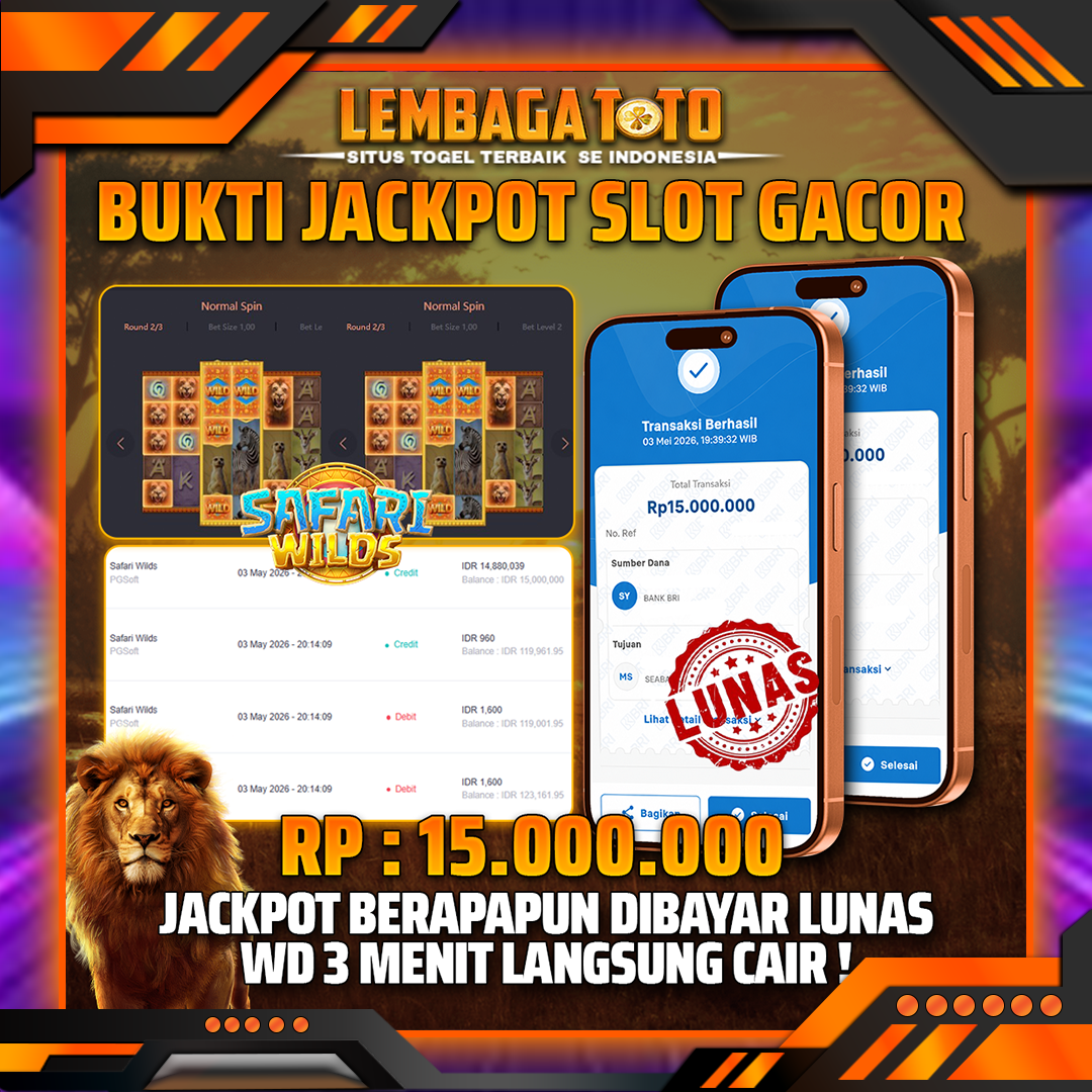 BUKTI JACKPOT 04 MEI LEMBAGATOTO SAFARI WILDS 15,000,000- LUNAS