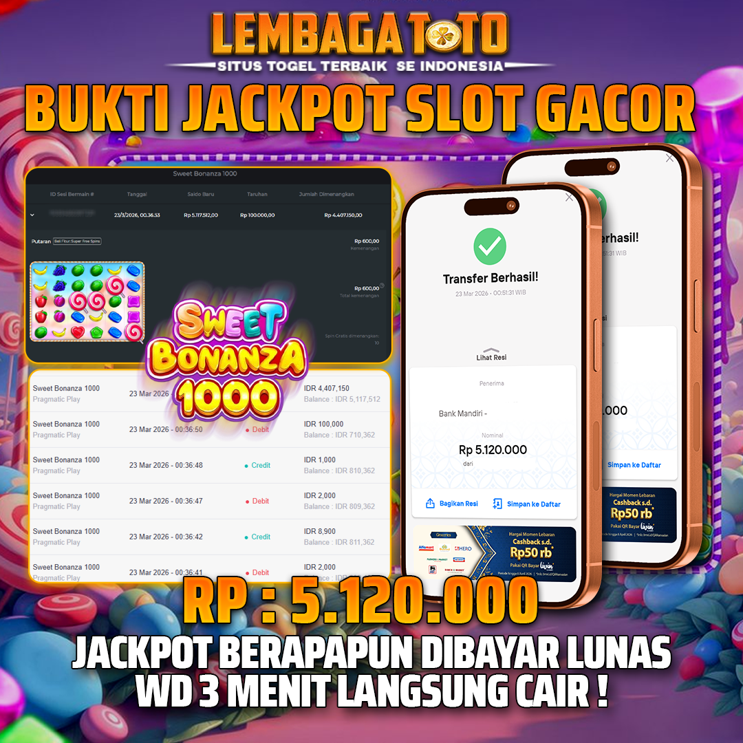 BUKTI JACKPOT 24 MARET LEMBAGATOTO SWEET BONANZA 1000  5,120,000- LUNAS