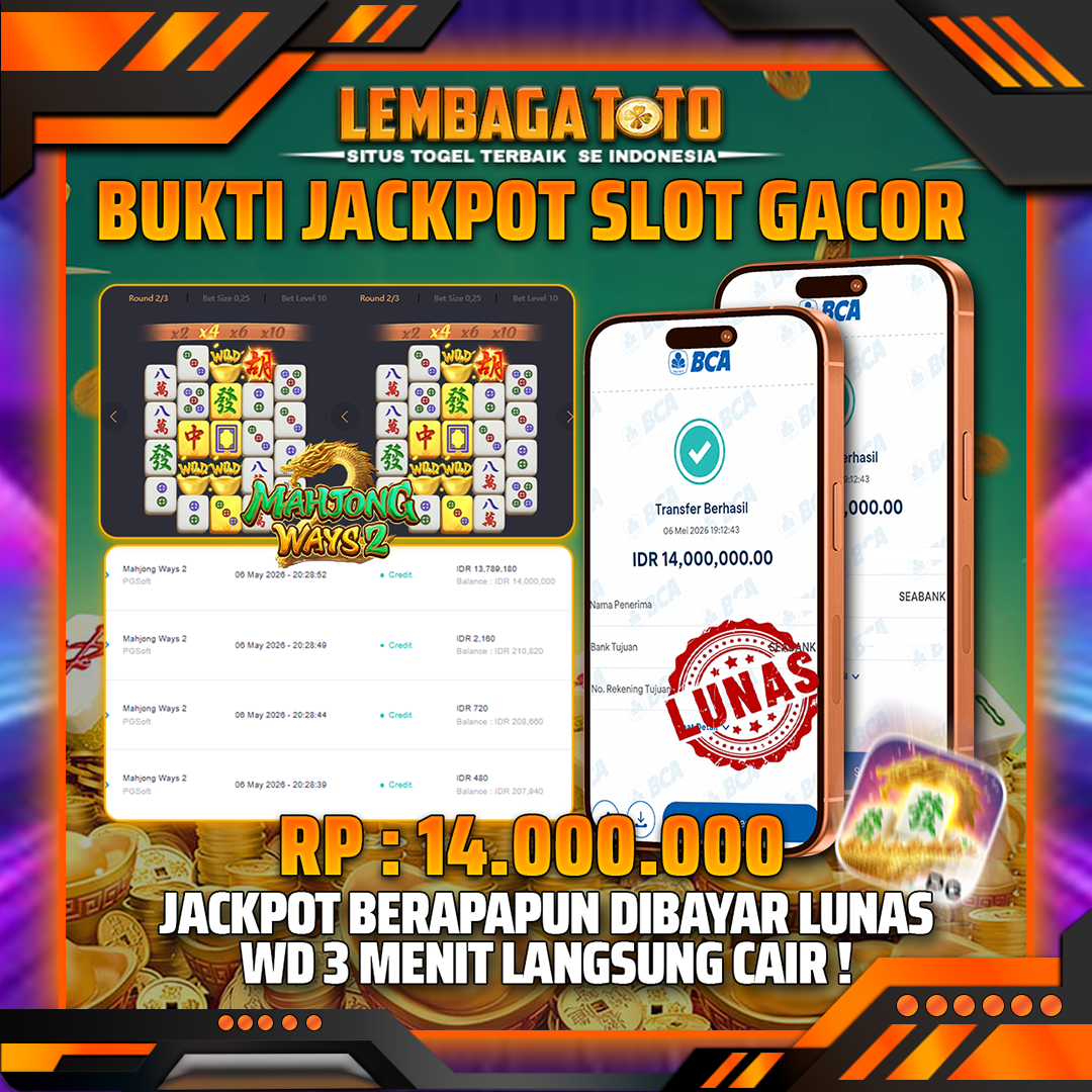 BUKTI JACKPOT 07 MEI LEMBAGATOTO MAHJONG WAYS 2 14,000,000- LUNAS