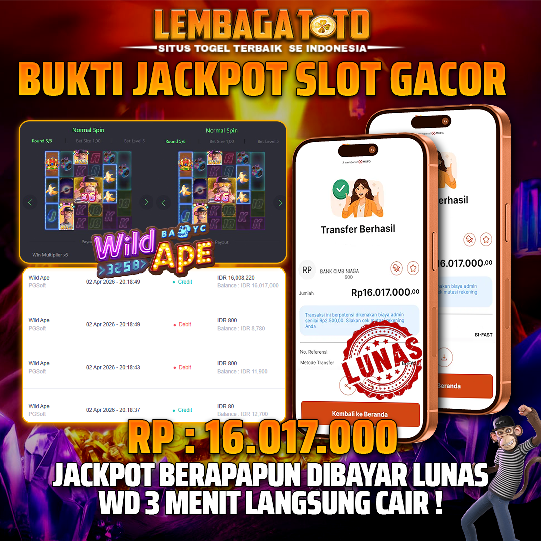 BUKTI JACKPOT 03 APRIL LEMBAGATOTO WILD APE 16,017,000 - LUNAS